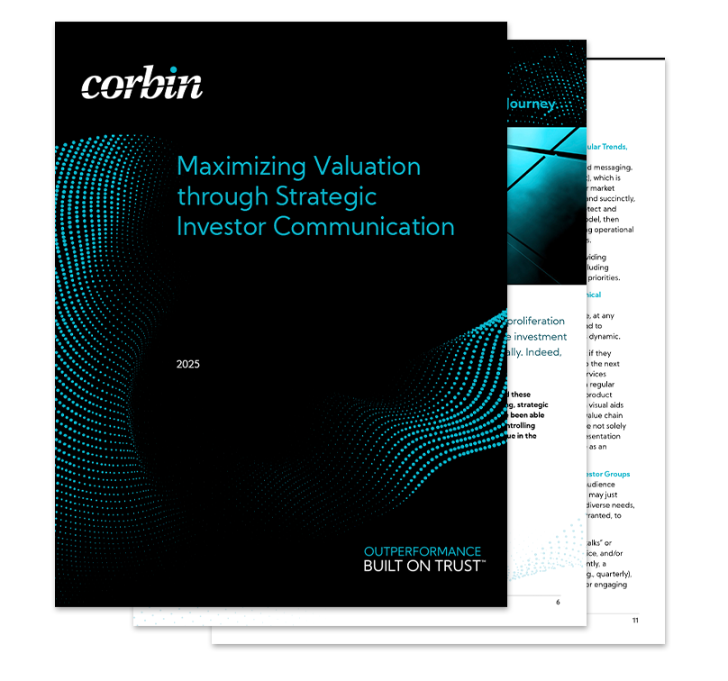 Corbin Advisors White Paper: Maximizing Valuation through Strategic Investor Communication