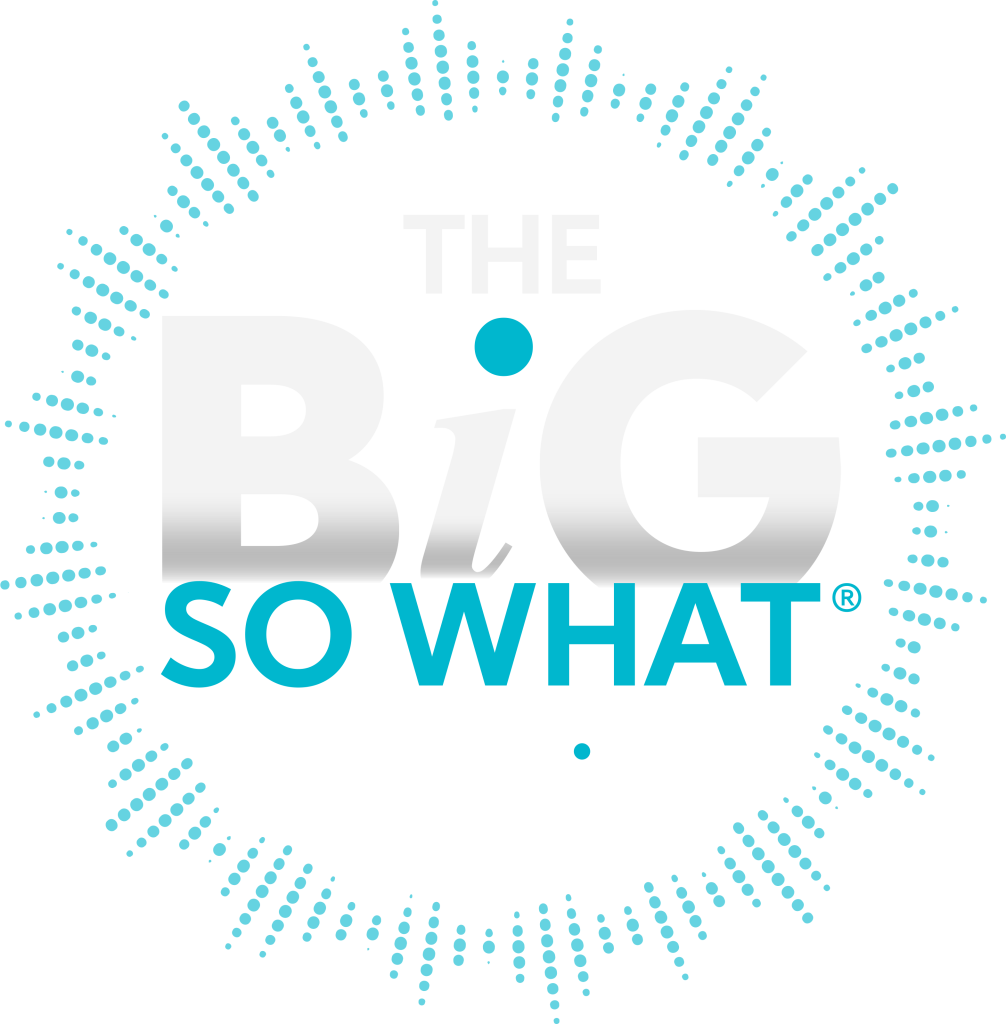 Corbin The Big So What® webinar and podcast logo